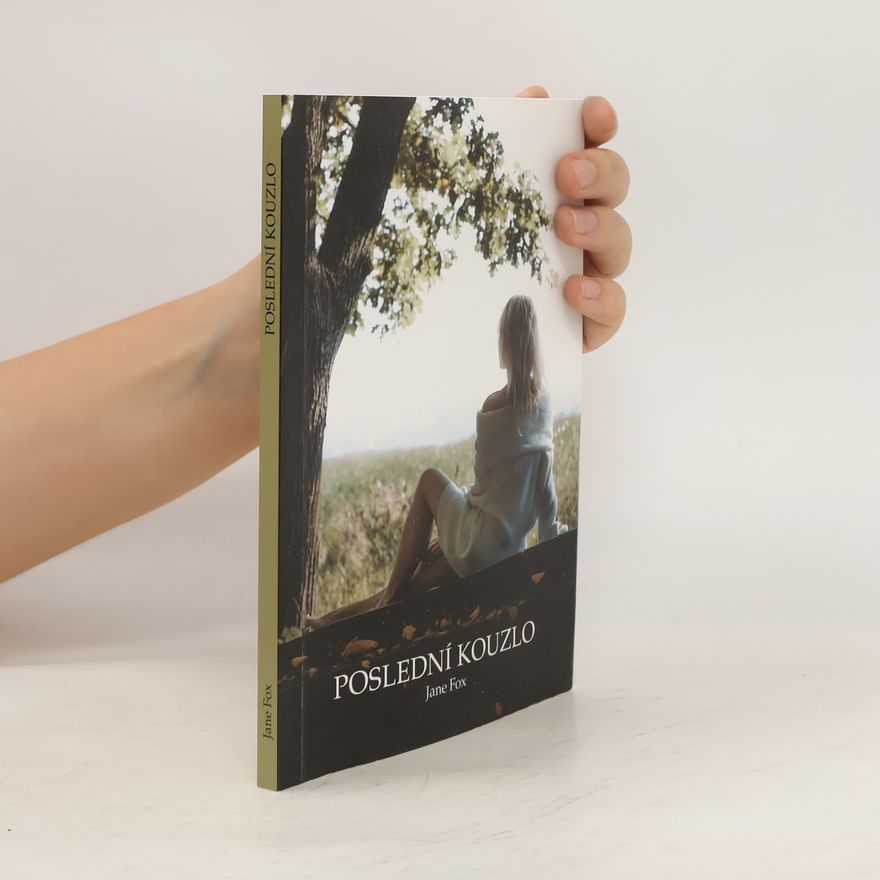 Jane Fox Poslední kouzlo