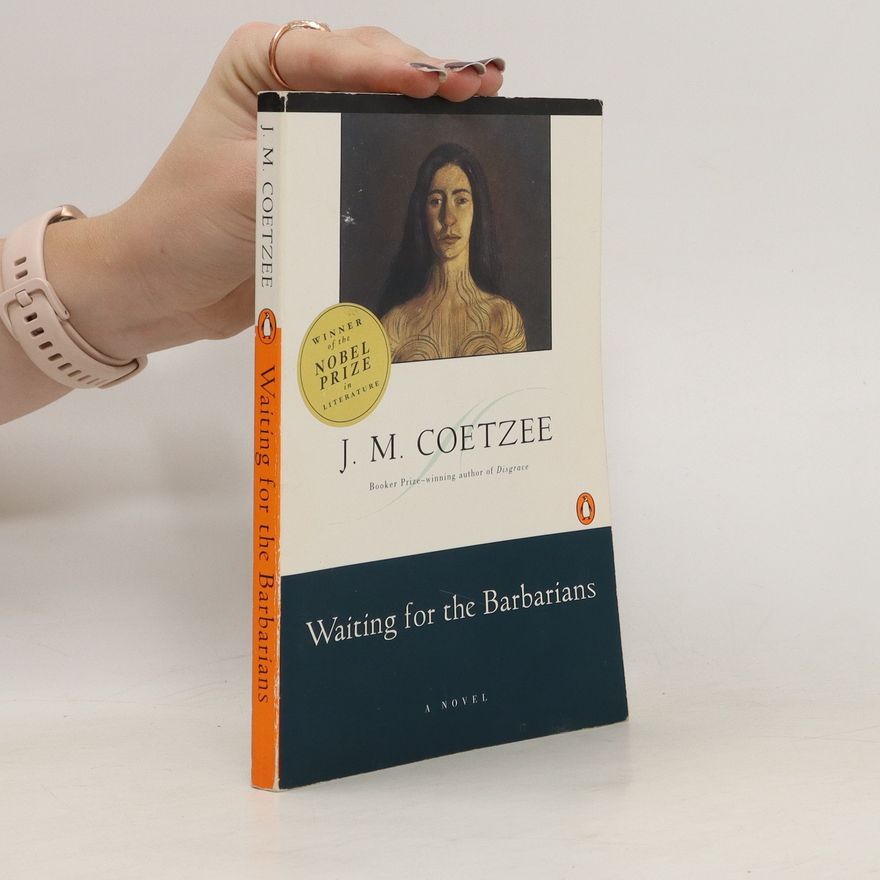 John Maxwell Coetzee Waiting for the barbarians