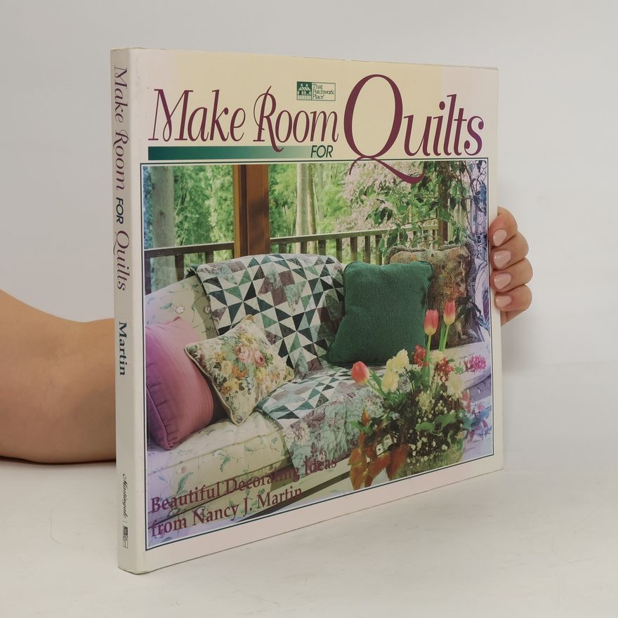 Nancy J. Martin Make Room for Quilts