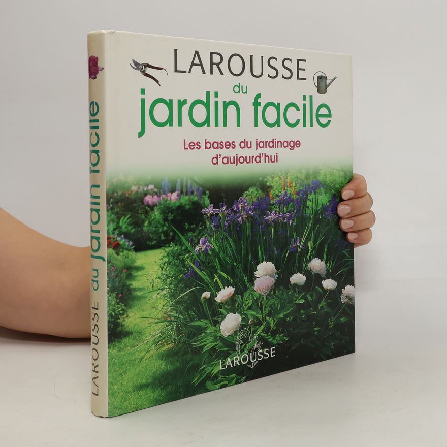 Didier Willery Larousse du jardin facile