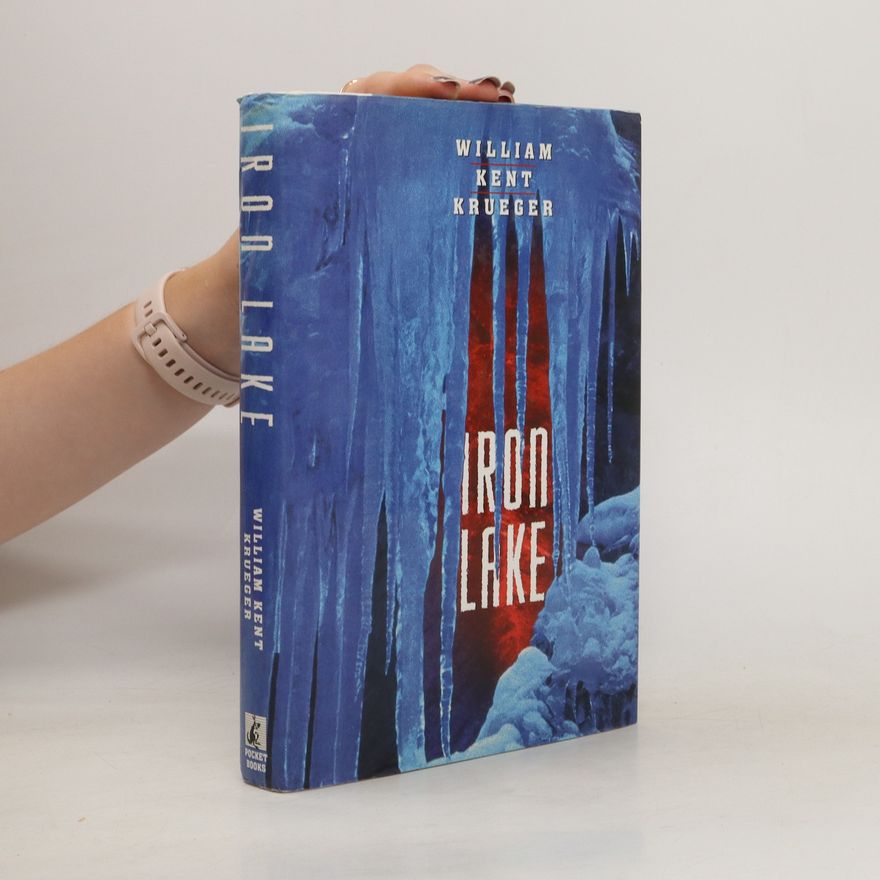William Kent Krueger Iron Lake