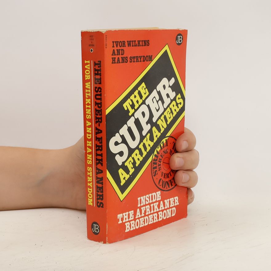Hans Strydom The Super-Afrikaners
