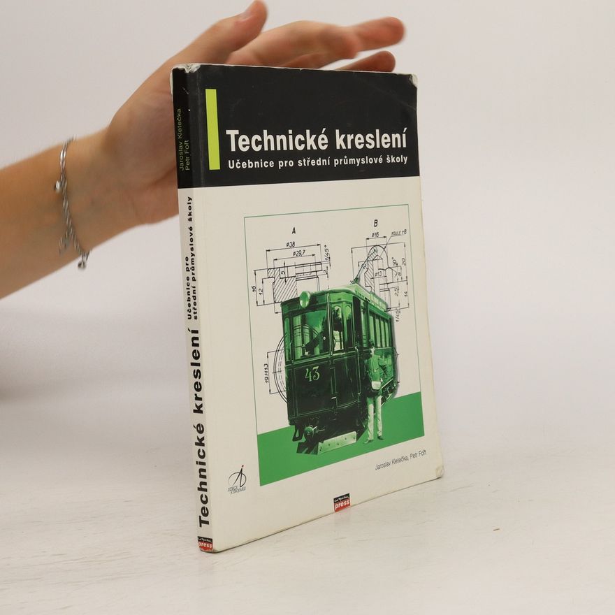 Jaroslav Kletečka Technické kreslení. učebnice pro střední průmyslové školy