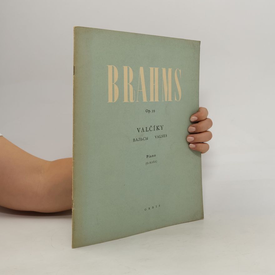Johannes Brahms Brahms. Op. 39. Valčíky. Piano