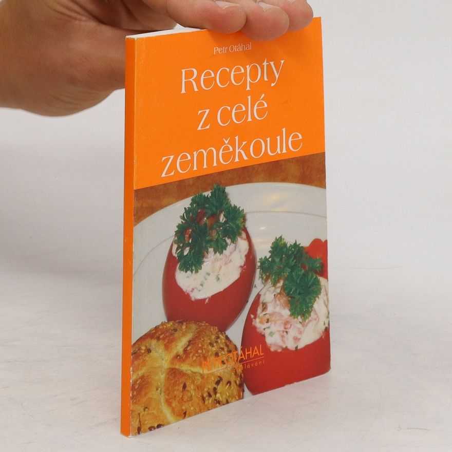 Petr Otáhal Recepty z celé zeměkoule