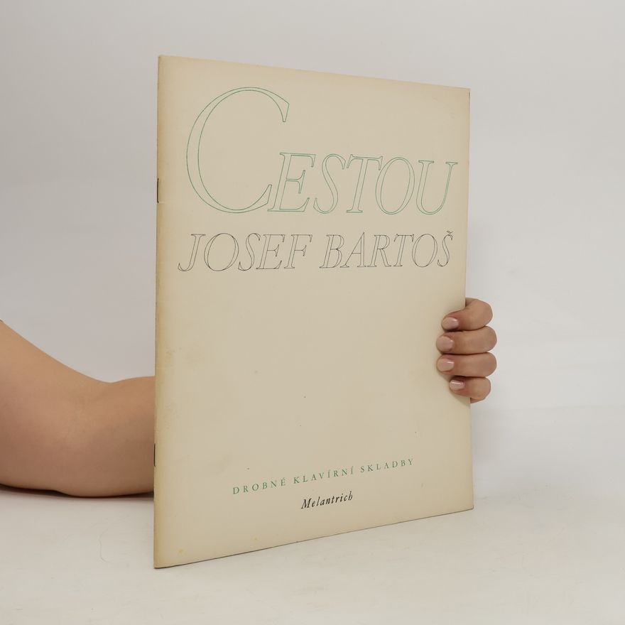 Josef Bartoš Cestou