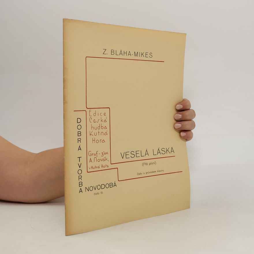 Z. Bláha-Mikeš Veselá láska