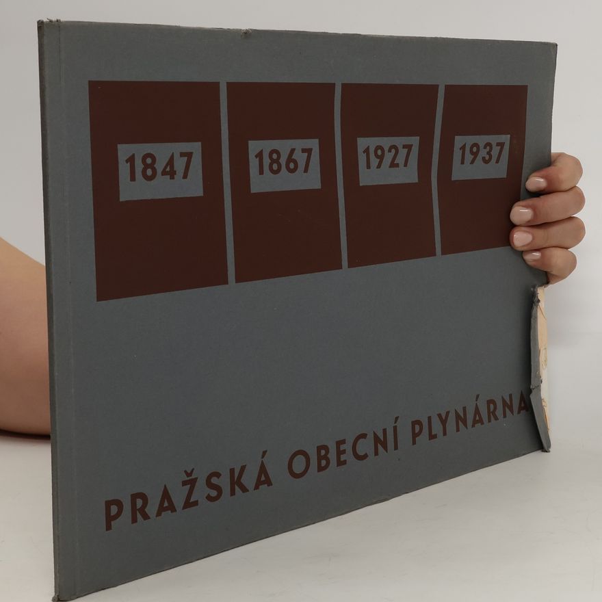 Autorenkollektiv Pražská obecní plynárna 1847-1937