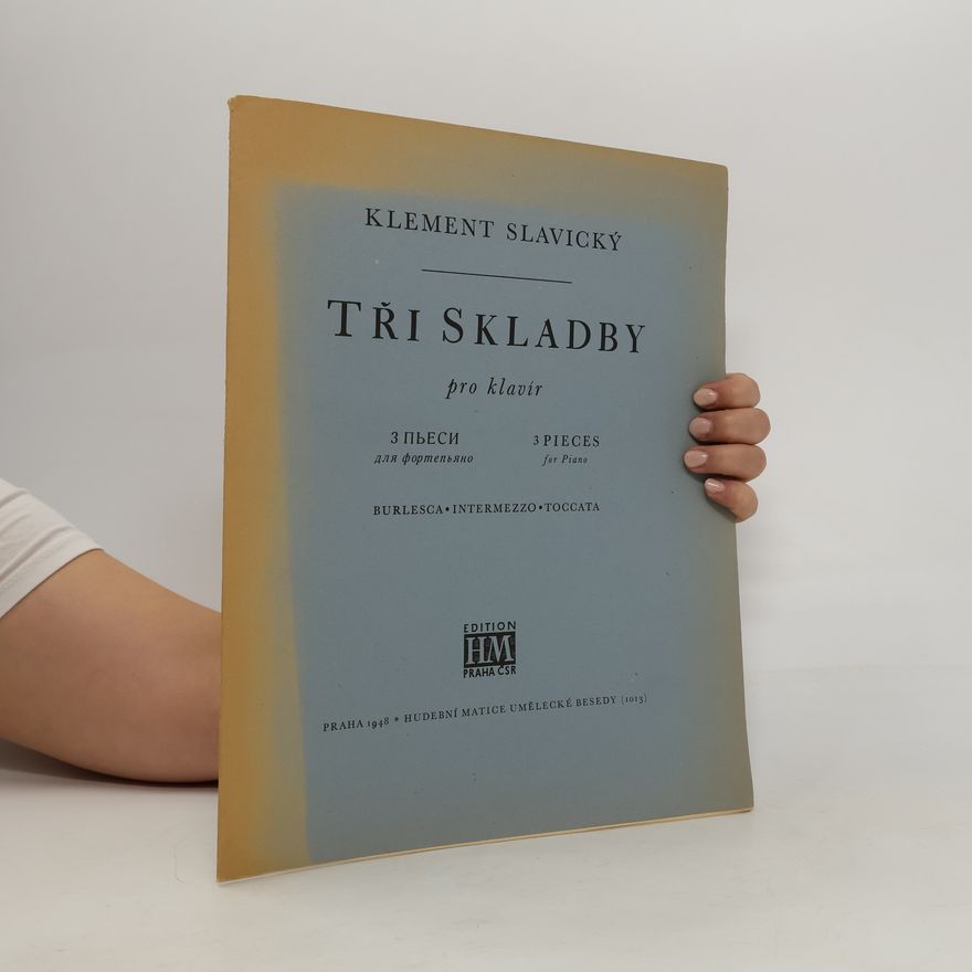 Klement Slavický Tři skladby