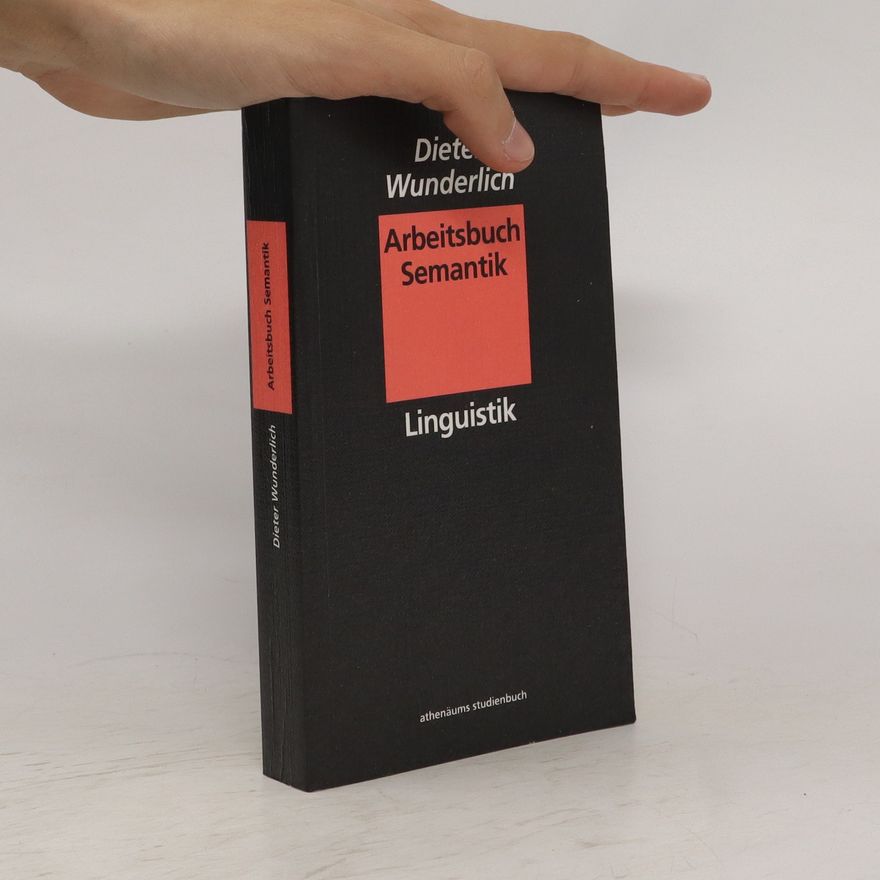 Dieter Wunderlich Arbeitsbuch Semantik
