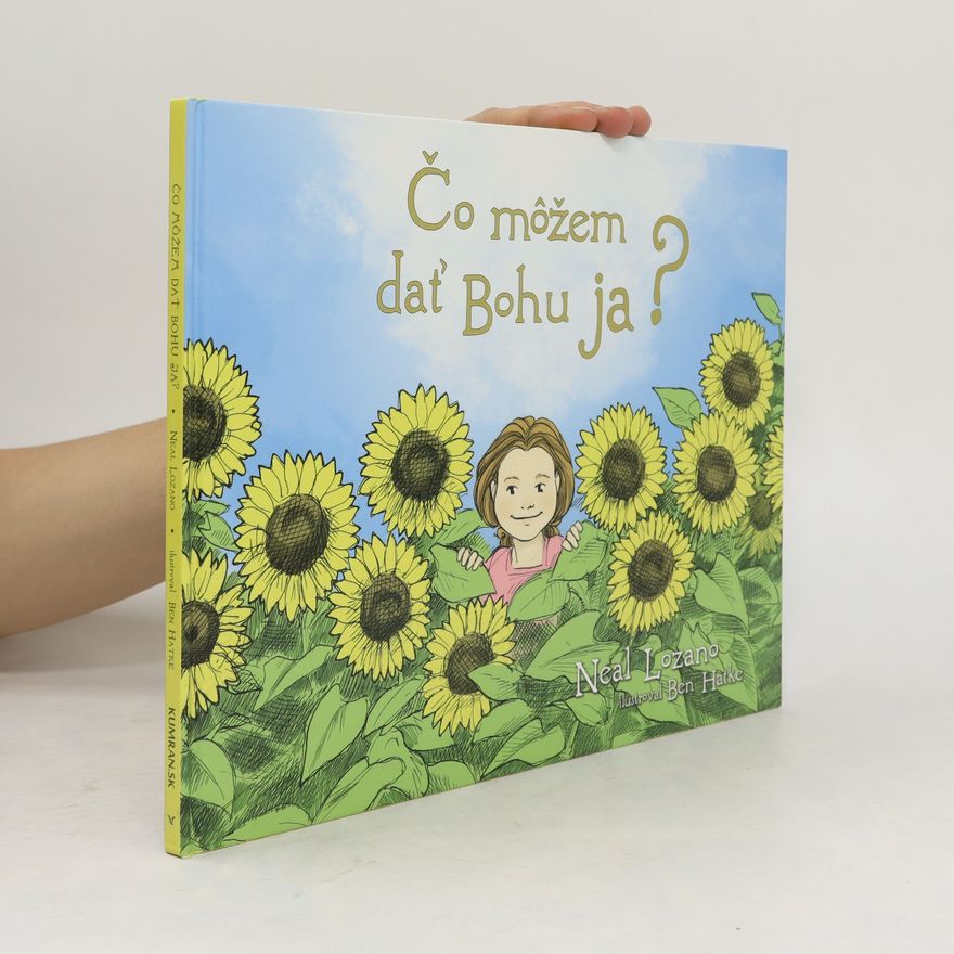 Neal Lozano Čo môžem dať Bohu ja?
