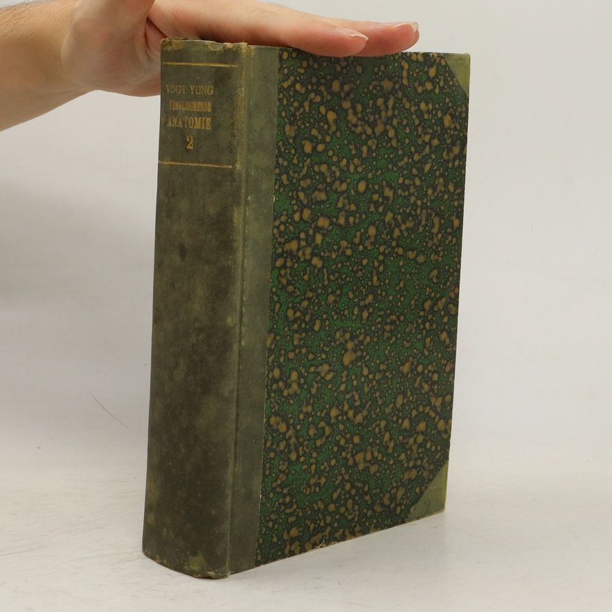 Emil Yung Lehrbuch der Praktischen Vergleichenden Anatomie 2
