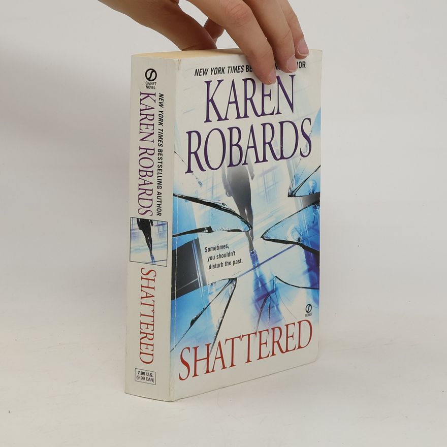 Karen Robards Shattered
