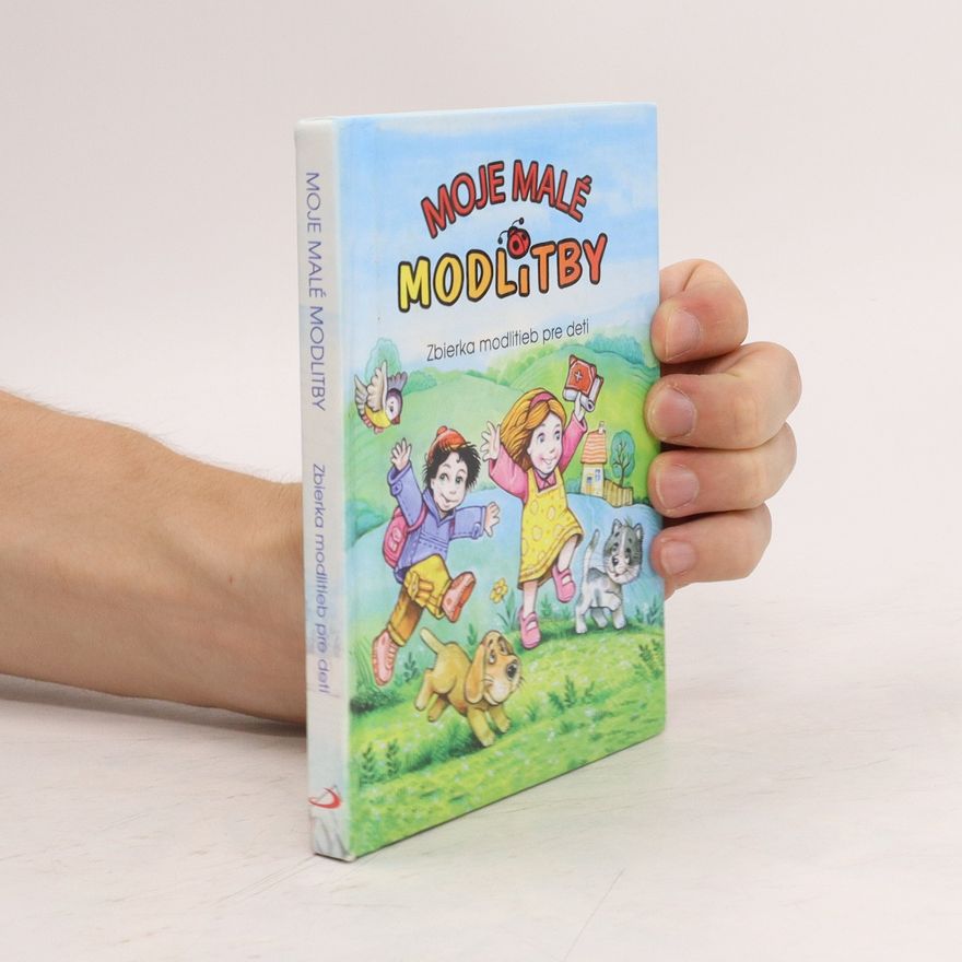 Autorenkollektiv Moje malé modlitby