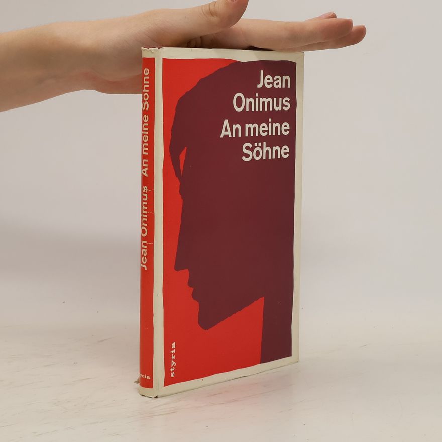 Jean Onimus An meine Söhne