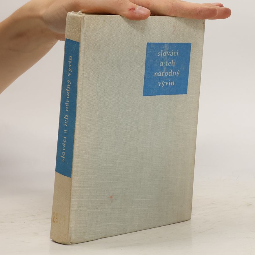 Július Mészáros Slováci a ich národný vývin (sborník materiálov z V. sjazdu slovenských historikov v Banskej Bystrici)
