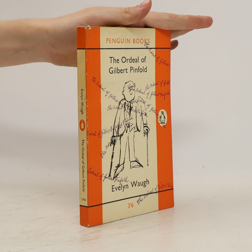 Evelyn Waugh The Ordeal of Gilbert Pinfold