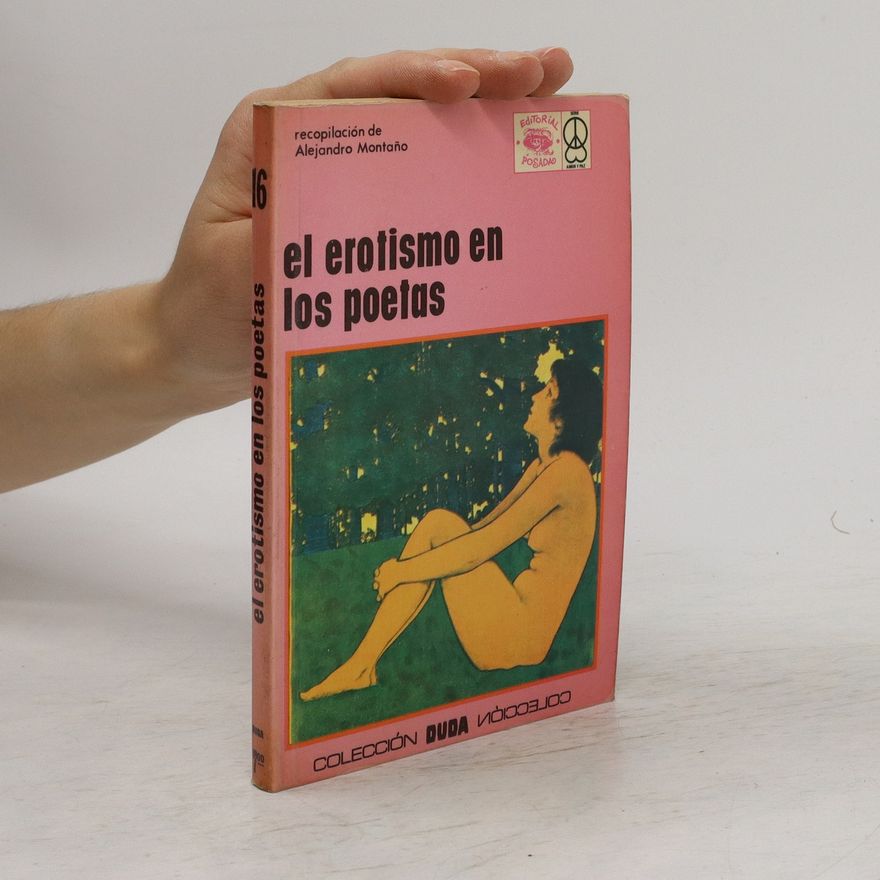 Alejandro Montaño El Erotismo en los poetas