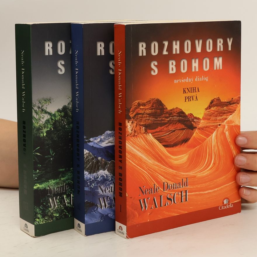 Neale Donald Walsch Rozhovory s Bohom 1-3