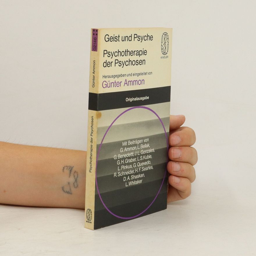 Günter Ammon Psychotherapie der Psychosen