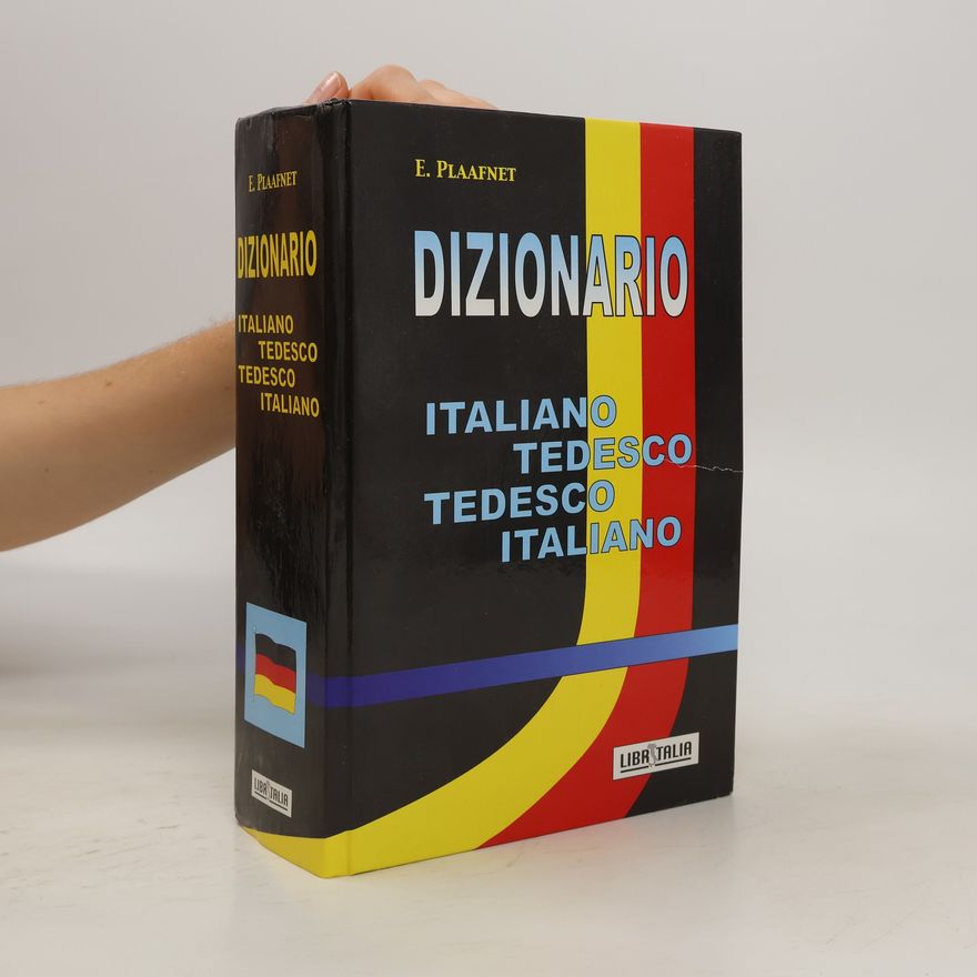 E. Plaafnet Dizionario italiano- tedesco. tedesco-italiano
