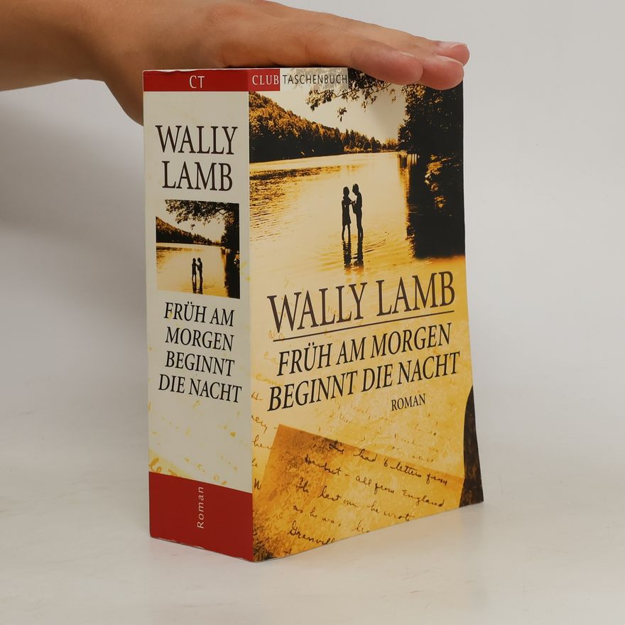 Wally Lamb Früh am Morgen beginnt die Nacht