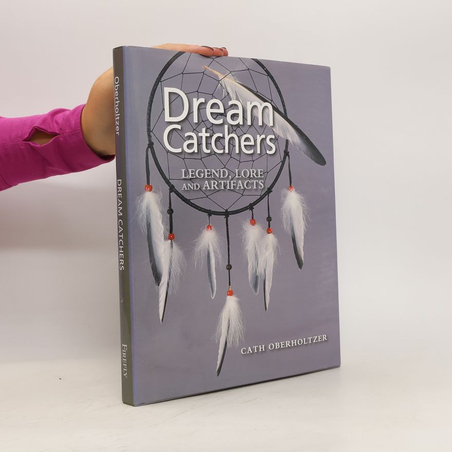 Catherine Oberholtzer Dream Catchers
