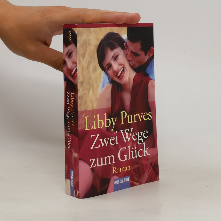 Libby Purves Zwei Wege zum Glück