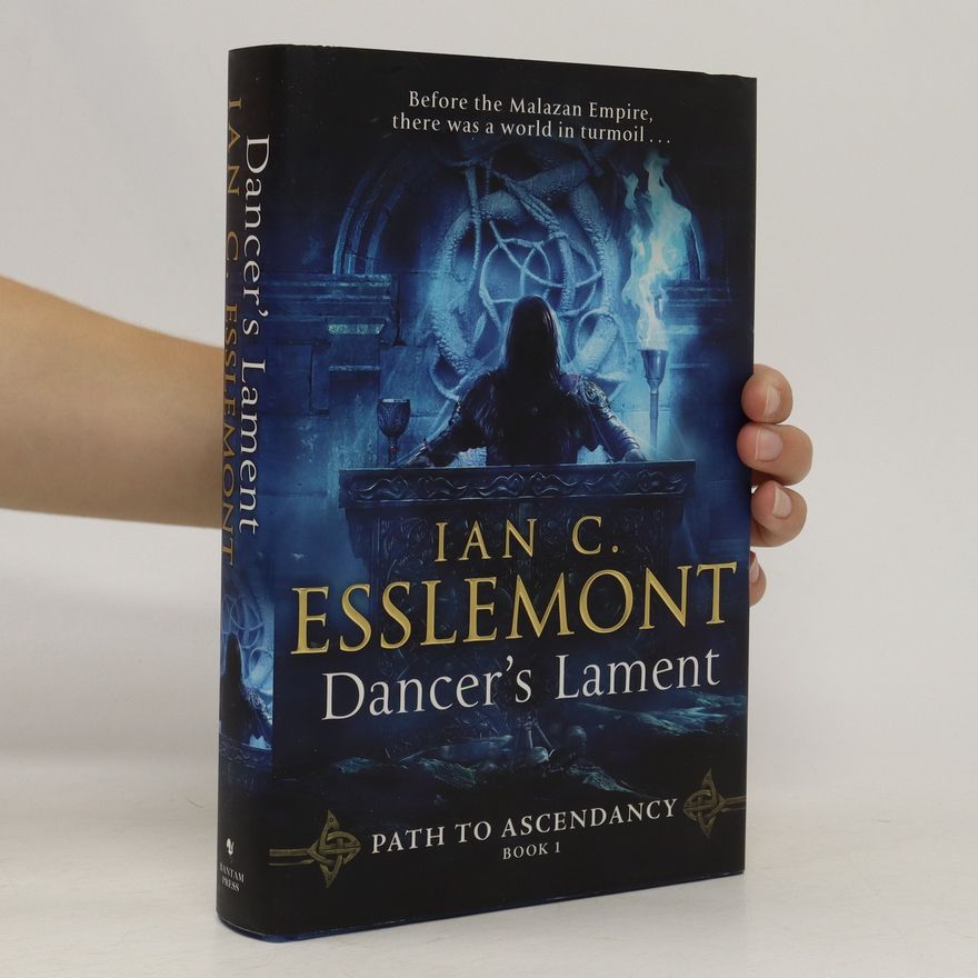 Ian Cameron Esslemont Dancer's Lament