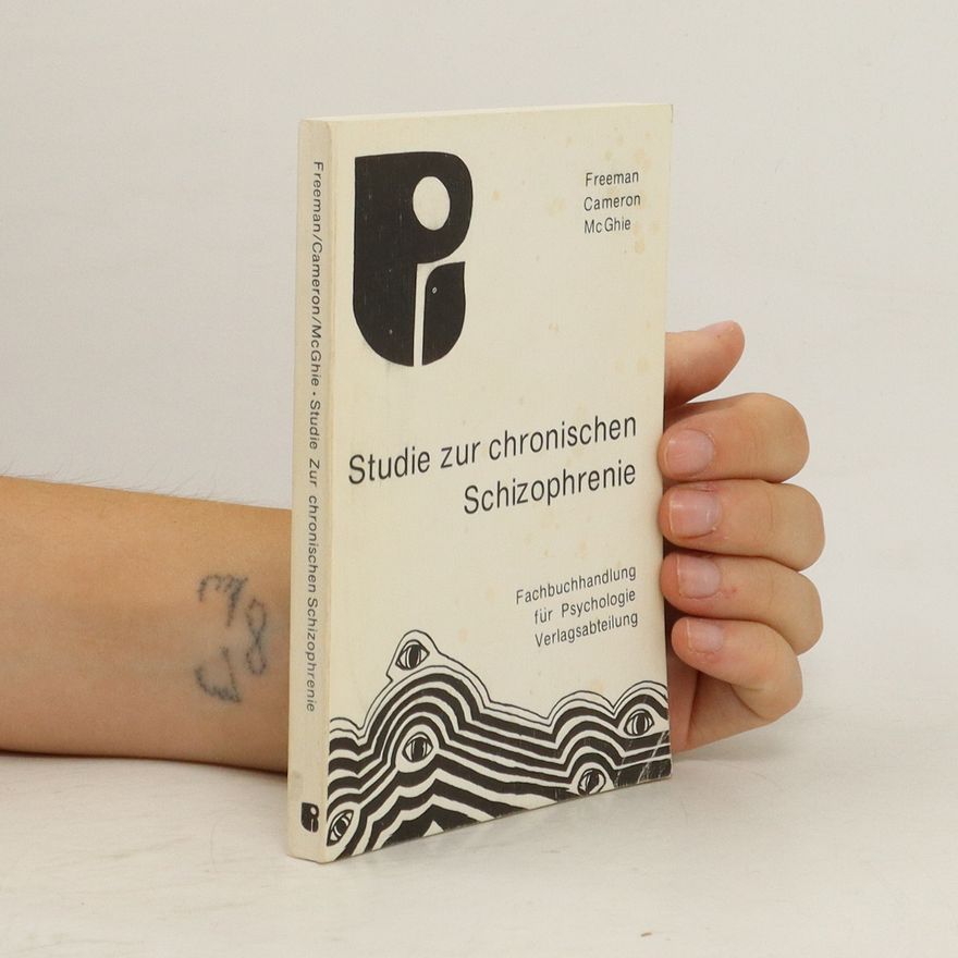 Thomas Freeman Studie zur chronischen Schizophrenie