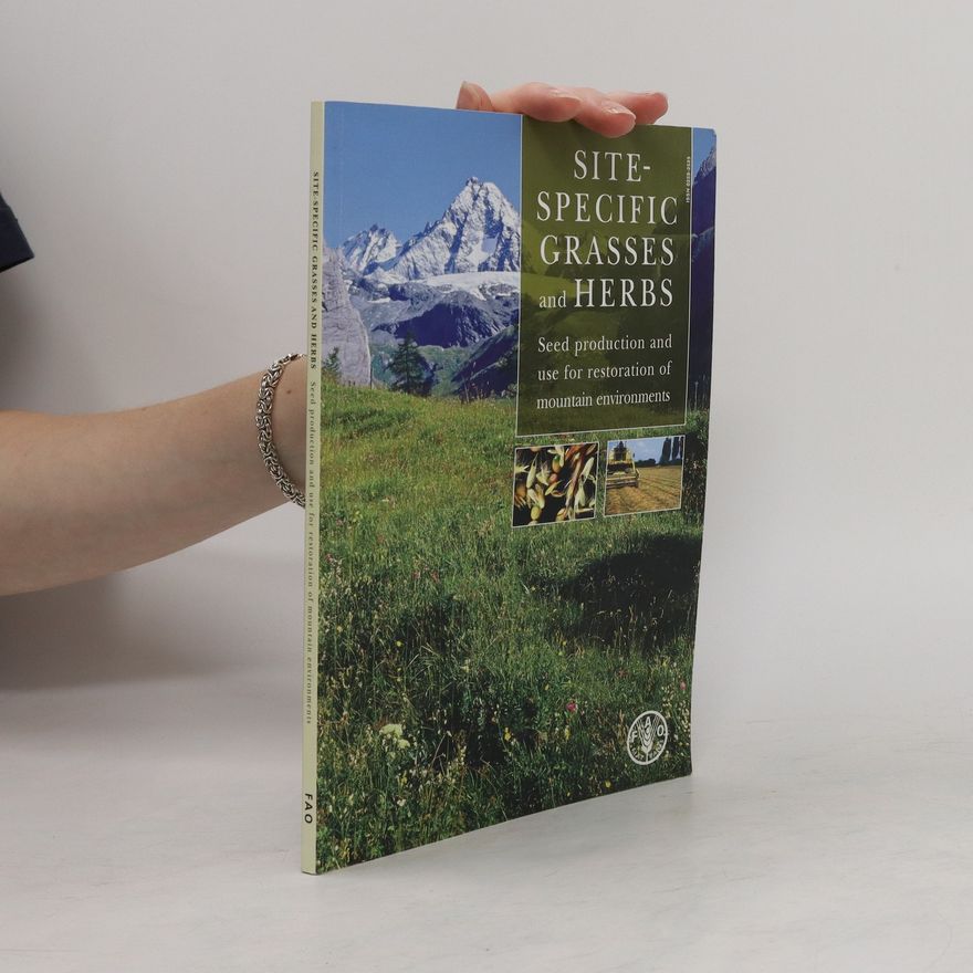 Bernhard Krautzer Site Specific Grasses and Herbs