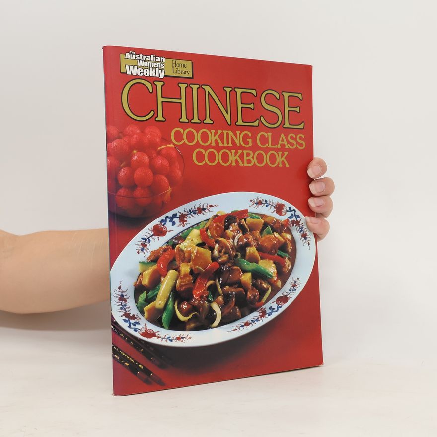 Ellen Sinclair Chinese Cooking Class Cookbook