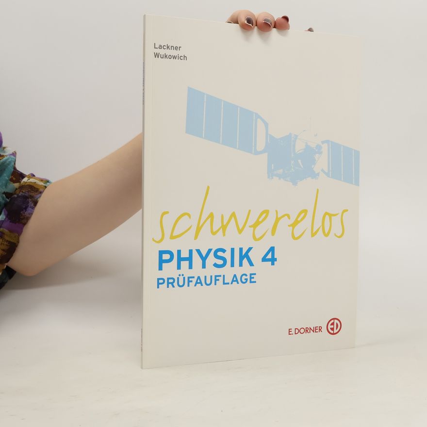 Wukowich Schwerelos Physik 4