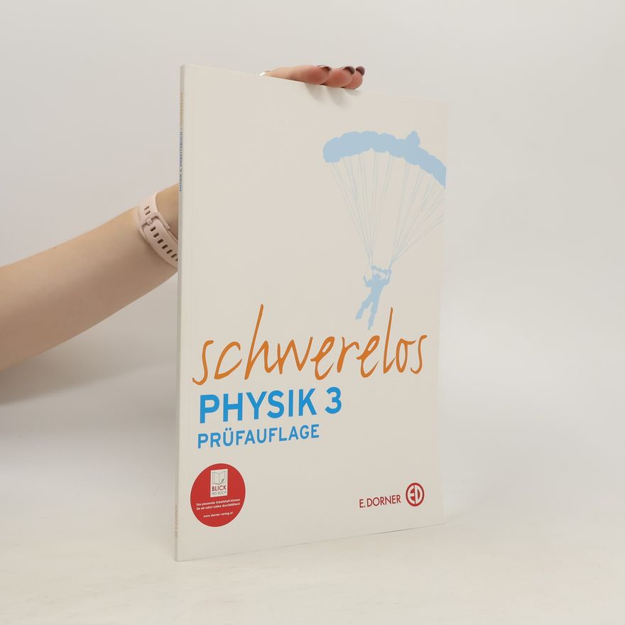 Kolektiv autorů Schwerelos Physik 3