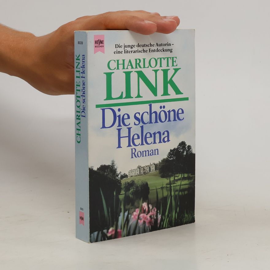 Charlotte Link Die schöne Helena