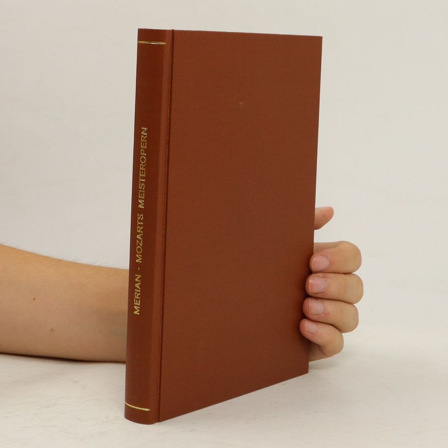 Hans Merian Mozarts Meisteropern