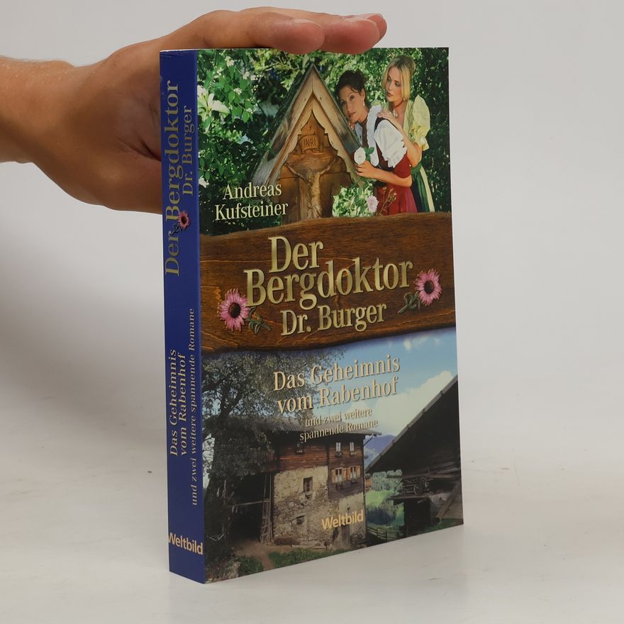 Autorenkollektiv Der Bergdoktor Dr. Burger. Das Geheimnis vom Rabenhof