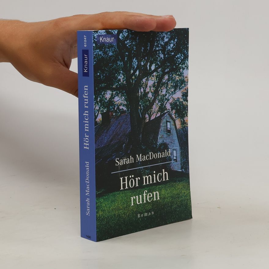 Sarah Macdonald Hör mich rufen