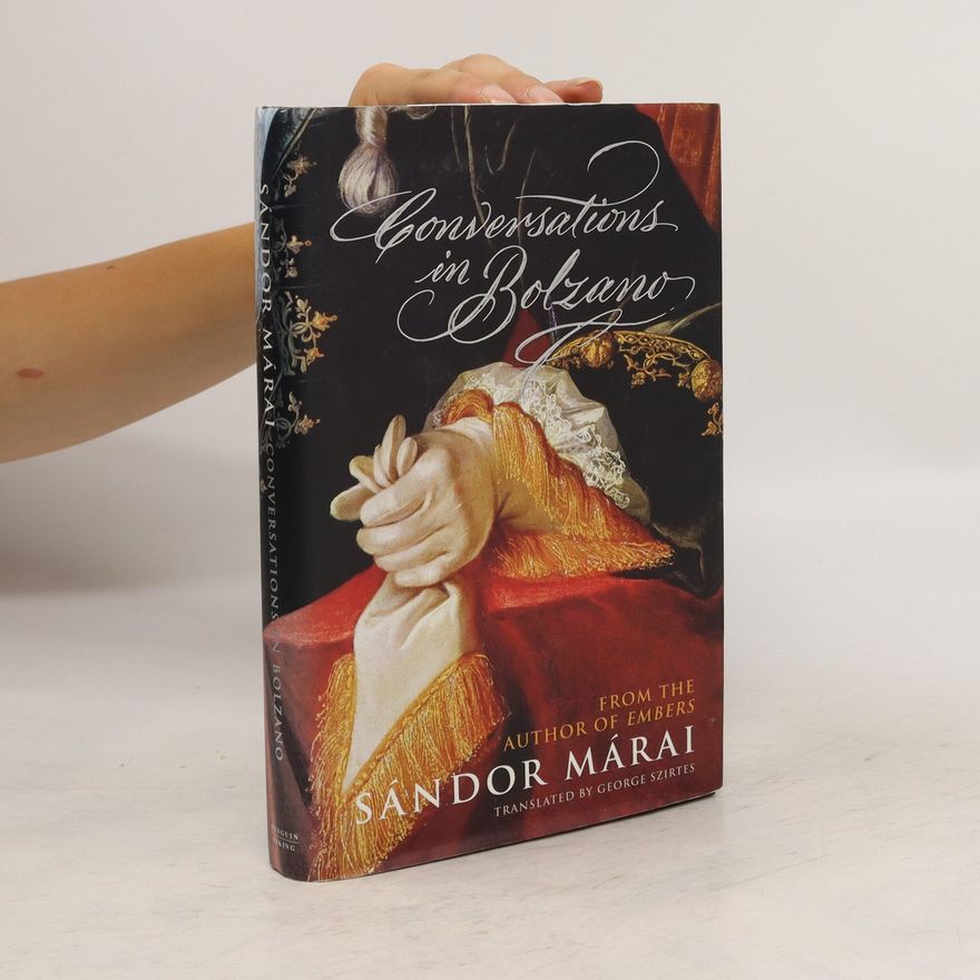 Sándor Márai Conversations in Bolzano