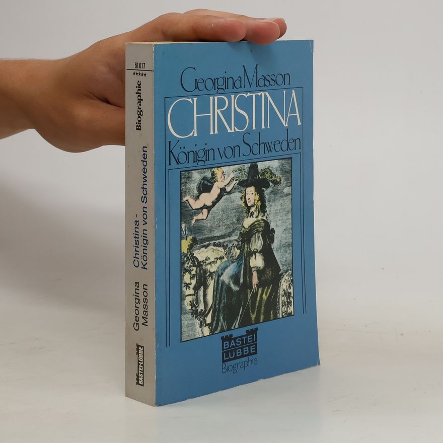 Georgina Masson Christina, Königin von Schweden
