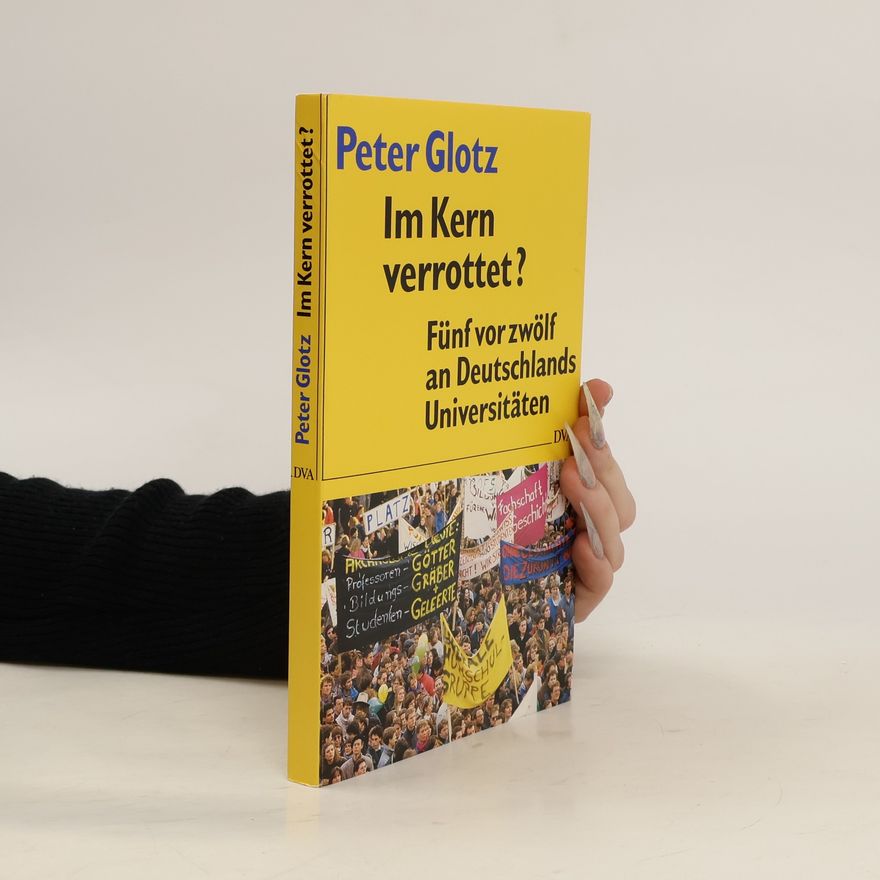 Peter Glotz Im Kern verrottet?