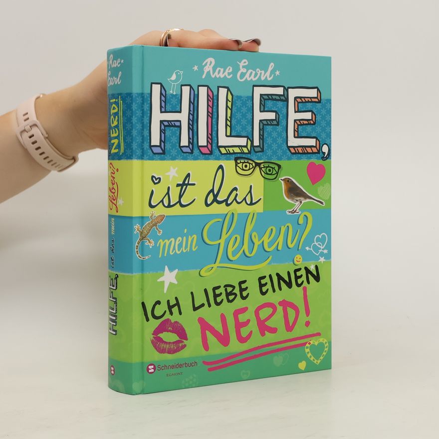 Rae Earl Hilfe, ist das mein Leben? Ich liebe einen Nerd!