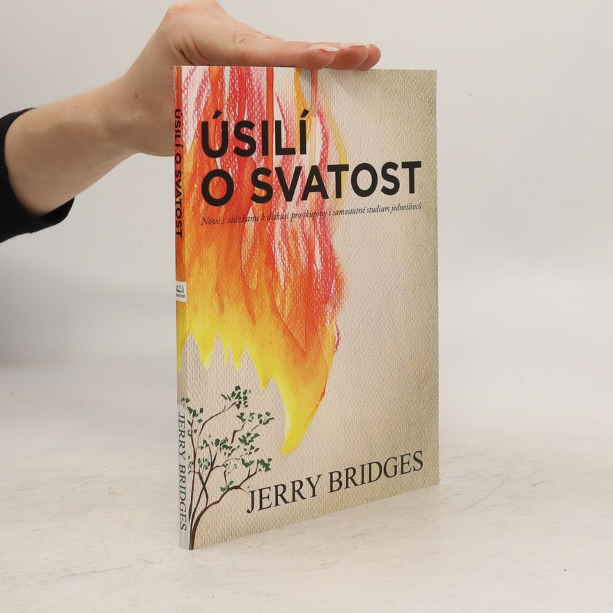 Jerry Bridges Úsilí o svatost