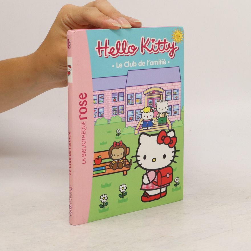 AA.VV. Hello Kitty: Le Club de l'amitié