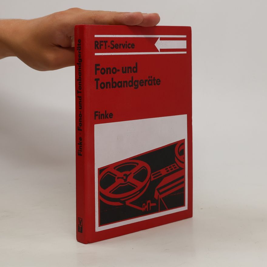 Karl Heinz Finke Fono-und Tonbandgeräte