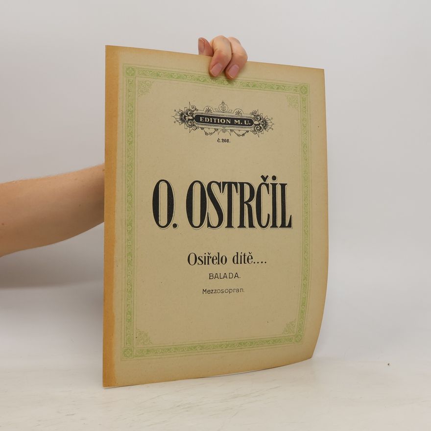 Otakar Ostrčil Osiřelo díte... Balada