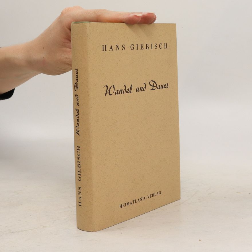 Hans Giebisch Wandel und Dauer