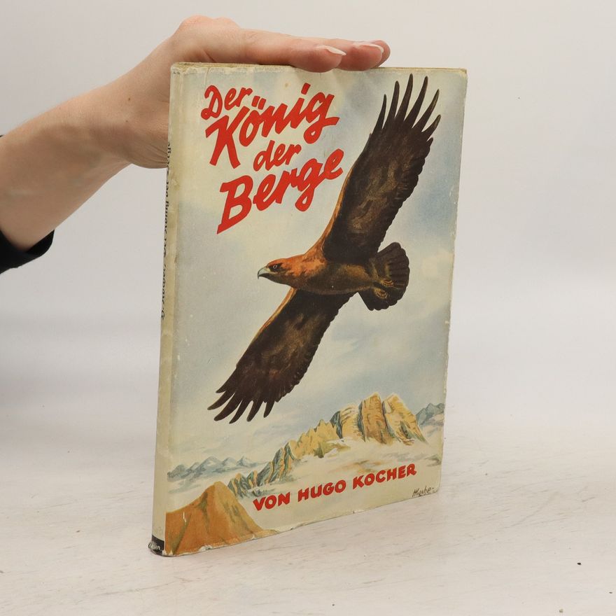 Hugo Kocher Der König der Berge