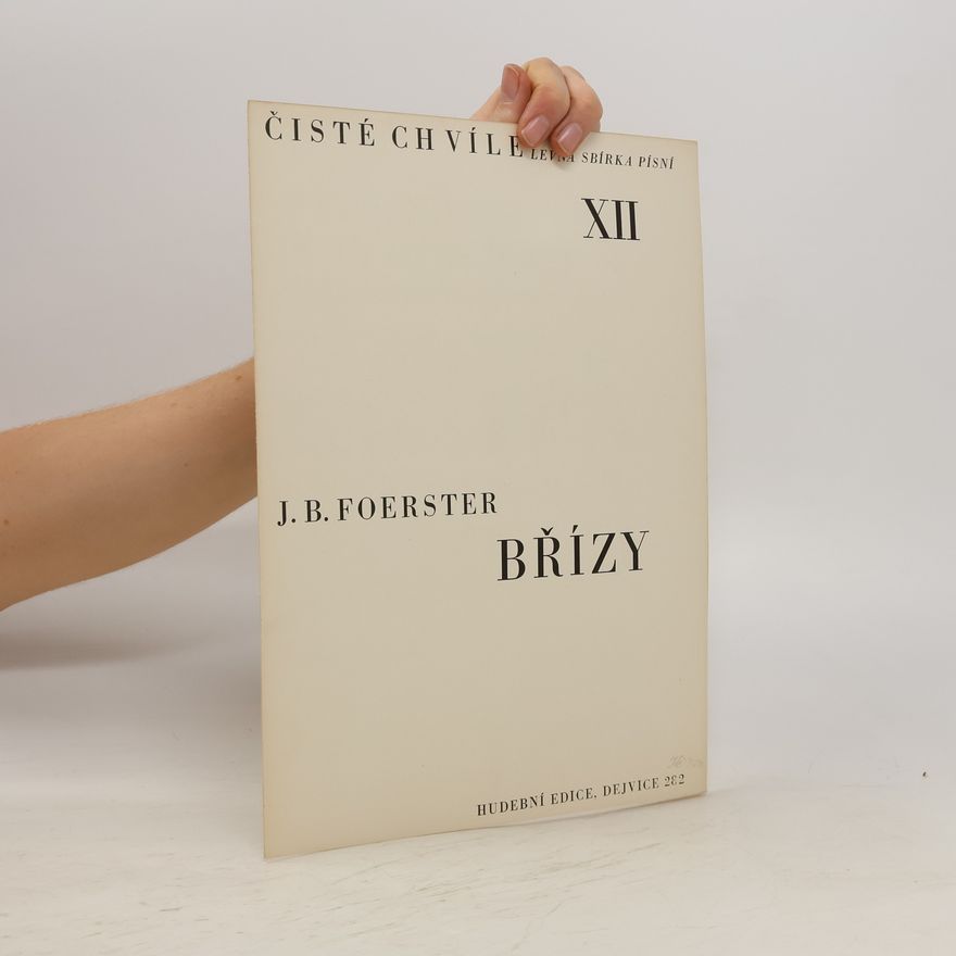 J. B. Foerster Čisté chvíle XII. Břízy