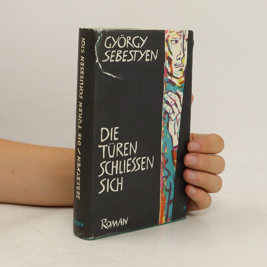 György Sebestyén Die Türen Schliessen sich